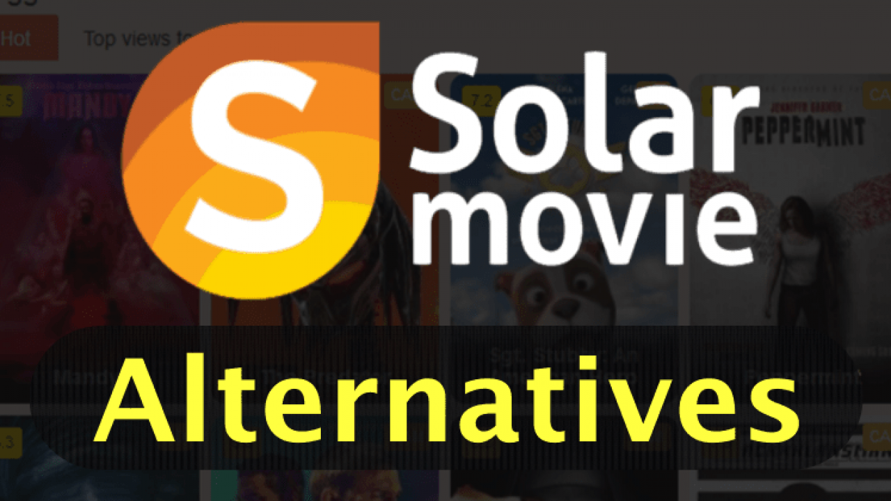 The Best Sites to Watch Movies Like SolarMovie