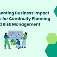 Implementing Business Impact Analysis for Continuity Planning and Risk Management